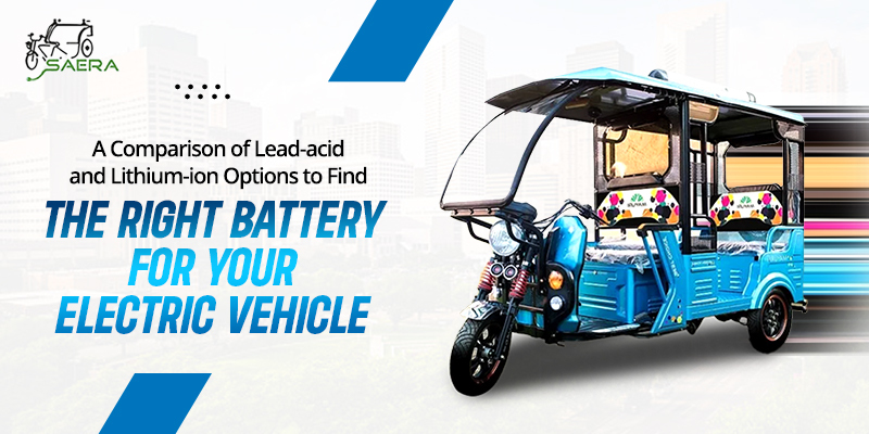 A Comparison Of Lead-Acid And Lithium-Ion Options To Find The Right Battery For Your Electric Vehicle